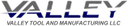 Valley Tool and Manufacturing