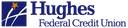 Hughes Federal Credit Union